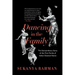 Dancing in the Family: The Extraordinary Story of the First Family of Indian Classical Dance