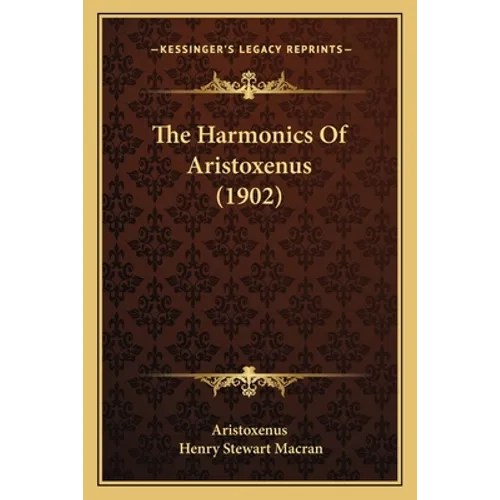 The Harmonics Of Aristoxenus (1902)