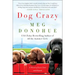Dog Crazy: A Novel of Love Lost and Found