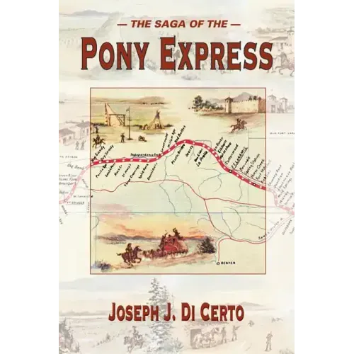 The Saga of the Pony Express