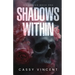 Shadows Within