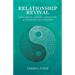 Relationship Revival: 8 Pillars of a Strong, Connected & Fulfilling Relationship