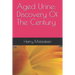 Aged Urine: Discovery Of The Century