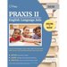 Praxis II English Language Arts Content Knowledge (5038) Study Guide: Review Book with Practice Test Questions for the Praxis ELA Exam