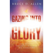 Gazing into the Glory