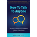 How To Talk To Anyone: The Ultimate Guide To Improve Social Skills And Effective Communication: Gain Tips For Instant Rapport, Conversational