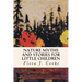 Nature Myths and Stories for Little Children