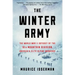 The Winter Army: The World War II Odyssey of the 10th Mountain Division, America's Elite Alpine Warriors