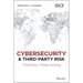 Cybersecurity and Third-Party Risk: Third Party Threat Hunting