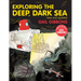 Exploring the Deep, Dark Sea