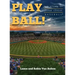 Play Ball! The Story of Little League Baseball