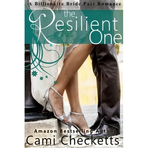 The Resilient One: A Billionaire Bride Pact Romance
