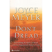 Don't Dread: Overcoming the Spirit of Dread with the Supernatural Power of God