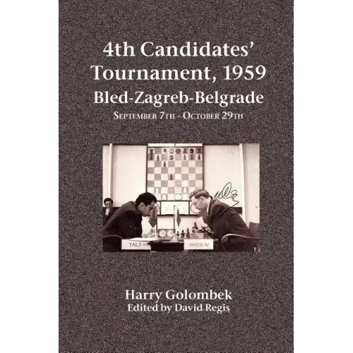 4th Candidates' Tournament, 1959 Bled-Zagreb-Belgrade September 7th - October 29th
