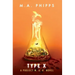 Type X: A Dark Dystopian Thriller