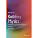 Building Physics: From Physical Principles to International Standards