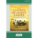 The Ghosts of Happy Valley: Searching for the Lost World of Africa's Infamous Aristocrats (16pt Large Print Edition)