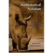 Mathematical Notation: A Guide for Engineers and Scientists