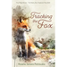 Tracking the Fox