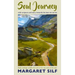 Soul Journey: With Scripture and Story Towards the Best We Can Be - Daily Readings Suitable for Lent or for Any Time of the Year