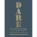 Dare to Follow: A 100-Day Devotional Journey