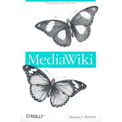Mediawiki: Wikipedia and Beyond