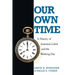 Our Own Time: A History of American Labor and the Working Day