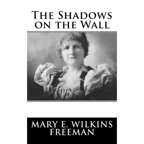 The Shadows on the Wall