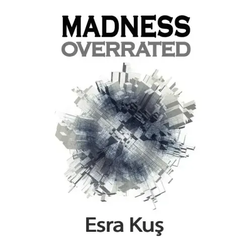 Madness Overrated