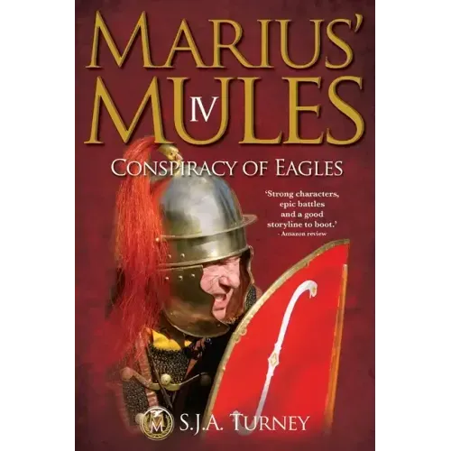 Marius' Mules IV: Conspiracy of Eagles