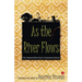 As The River Flows: The HarperCollinsBook Of Assamese Stories