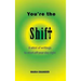 You're the Shift