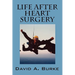 Life After Heart Surgery