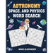Astronomy, Space and Physics Word Search: large word search puzzles