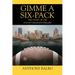 Gimme a Six-Pack: The Story of the 1976 Pittsburgh Steelers