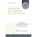 El Servicio Razonable del Cristiano - Vol. 4: La ley, las gracias cristianas y la oración del Señor