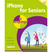 iPhone for Seniors in Easy Steps
