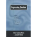 Expressing Emotion: Myths, Realities, and Therapeutic Strategies
