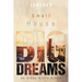 Small House Big Dreams: An Urban Girl's Dream