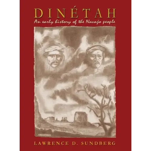 Dinétah, an Early History of the Navajo People