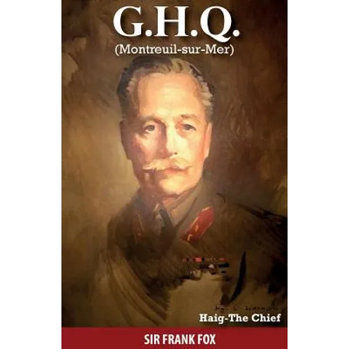 G.H.Q. Montreuil-sur-Mer