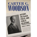 Carter G. Woodson: History, the Black Press, and Public Relations