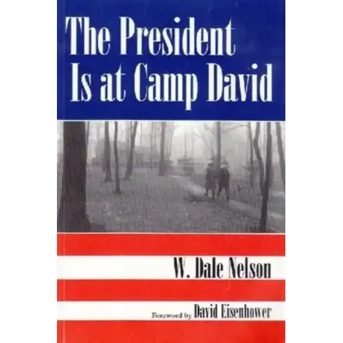 The President Is at Camp David