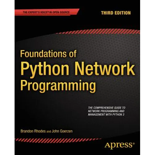 Foundations of Python Network Programming