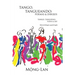 Tango, Tangueando: Poemas y Dibujos (Tango, Tangoing: Poems & Art) (Bilingual Spanish/English Edition)