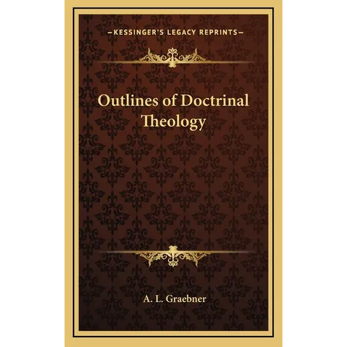 Outlines of Doctrinal Theology
