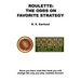 Roulette: The Odds on Favorite Strategy