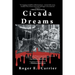 Cicada Dreams