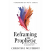 Reframing the Prophetic: A Biblical Observation of an Ancient Gift