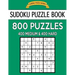 Sudoku Puzzle Book, 800 Puzzles, 400 Medium and 400 Hard: Improve Your Game With This Two Level Book